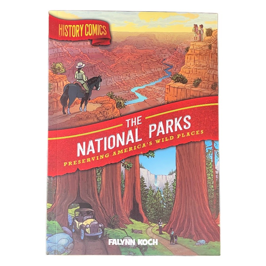 History Comics The National Parks 9781250265883